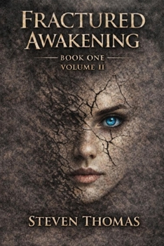 Paperback Fractured Awakening: Book One Volume II Book