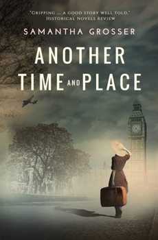 Paperback Another Time and Place: A novel of World War II Book