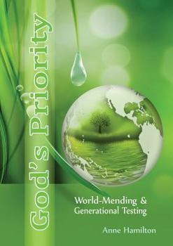 Paperback God's Priority: World-Mending and Generational Testing Book