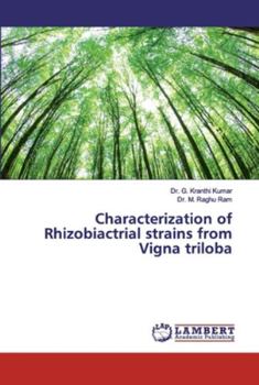 Paperback Characterization of Rhizobiactrial strains from Vigna triloba Book