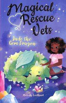 Paperback Magical Rescue Vets: Jade the Gem Dragon Book