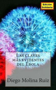 Paperback Las claves mas evidentes del Ebola [Spanish] Book