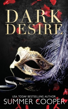 Dark Desire - Book #1 of the Dark