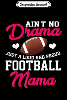 Composition Notebook: Funny American Football Player Mom Gift  Journal/Notebook Blank Lined Ruled 6x9 100 Pages