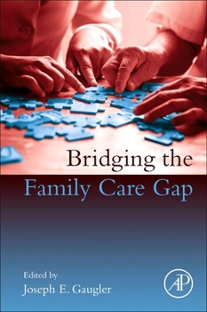 Paperback Bridging the Family Care Gap Book
