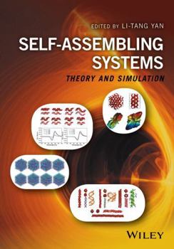 Hardcover Self-Assembling Systems: Theory and Simulation Book