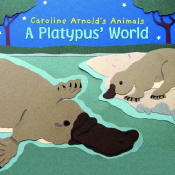 Library Binding A Platypus' World Book