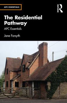 Paperback The Residential Pathway: Apc Essentials Book