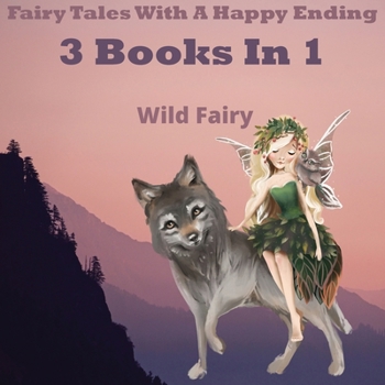 Paperback Fairy Tales With A Happy Ending: 3 Books In 1 Book
