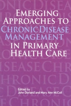 Paperback Emerging Approaches to Chronic Disease Management in Primary Health Care Book