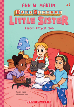 Paperback Karen's Kittycat Club (Baby-Sitters Little Sister #4): Volume 4 Book