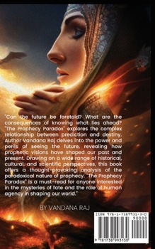 Paperback The Prophecy Paradox: The Power and Perils of Seeing the Future Book