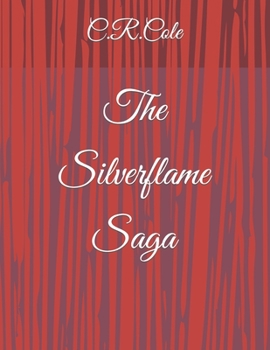 Paperback The Silverflame Saga Book