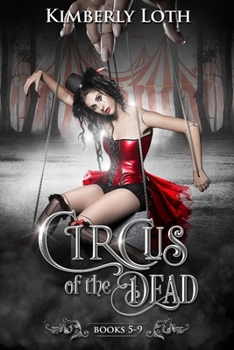 Paperback Circus of the Dead: Books 5-9 Book