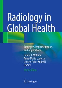 Hardcover Radiology in Global Health: Strategies, Implementation, and Applications Book