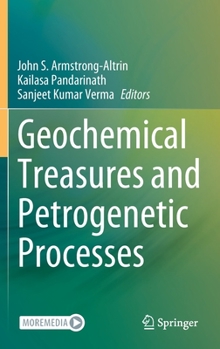 Hardcover Geochemical Treasures and Petrogenetic Processes Book