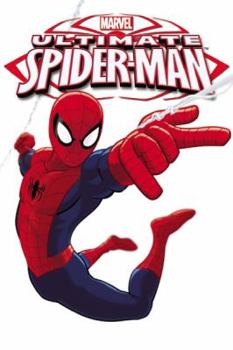 Marvel Universe Ultimate Spider-Man Comic Reader 1 - Book #1 of the Marvel Universe Ultimate Spider-Man