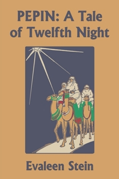 Paperback Pepin: A Tale of Twelfth Night (Yesterday's Classics) Book