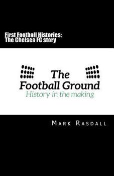 Paperback First Football Histories: The Chelsea FC story Book