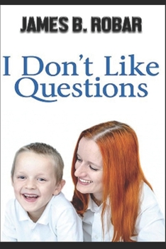 Paperback I Don't Like Questions Book