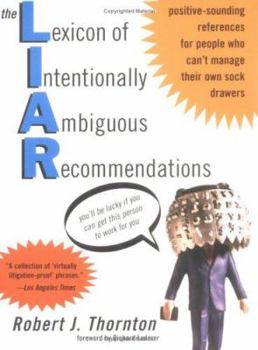 Paperback The Lexicon of Intentionally Ambiguous Recommendations (L.I.A.R.) Book