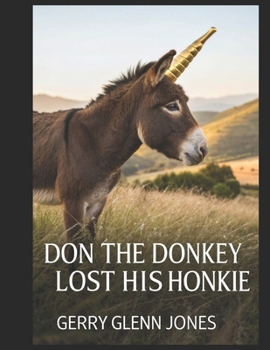 Paperback Don the Donkey Lost His Honkie Book