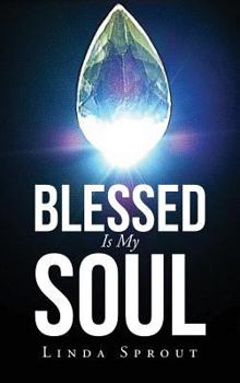 Hardcover Blessed Is My Soul Book