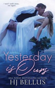 Yesterday Is Ours - Book #3 of the Yesterday