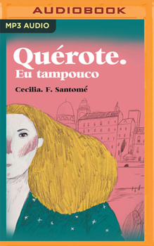 Audio CD Quérote. Eu Tampoco (Narración En Gallego) [Spanish] Book