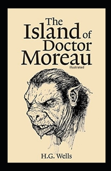 Paperback The Island of Doctor Moreau Illustrated Book