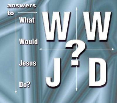 Paperback What Would Jesus Do? Book