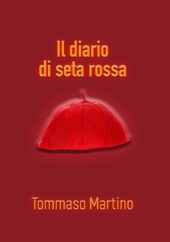 Paperback Il diario di seta rossa [Italian] Book