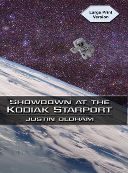 Hardcover Showdown at the Kodiak Starport [Large Print] Book