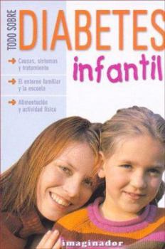 Paperback Todo Sobre Diabetes Infantil/All About Children's Diabetes (Spanish Edition) [Spanish] Book