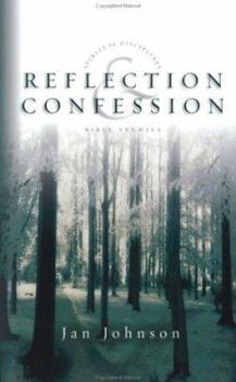 Paperback Reflection & Confession (Spiritual Disciplines Bible Studies) Book