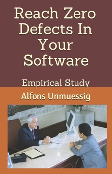 Paperback Reach Zero Defects In Your Software: Empirical Study Book