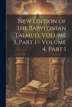 Paperback New Edition of the Babylonian Talmud, Volume 3, part 1 - volume 4, part 1 Book