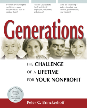Paperback Generations: The Challenge of a Lifetime for Your Nonprofit Book
