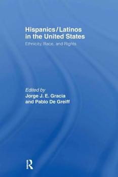 Hardcover Hispanics/Latinos in the United States: Ethnicity, Race, and Rights Book