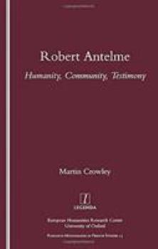 Paperback Robert Antelme: Humanity, Community, Testimony Book