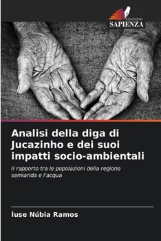 Paperback Analisi della diga di Jucazinho e dei suoi impatti socio-ambientali [Italian] Book