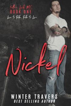 Nickel - Book #1 of the Fallen Lords MC