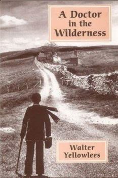 Paperback A Doctor in the Wilderness Book