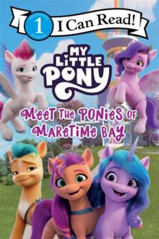 Hardcover Meet the Ponies of Maretime Bay (My Little Pony) Book