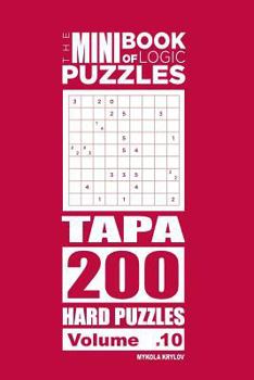 Paperback The Mini Book of Logic Puzzles - Tapa 200 Hard (Volume 10) Book