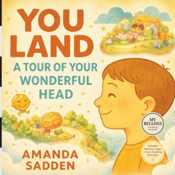 You Land: A Tour of Your Wonderful Head