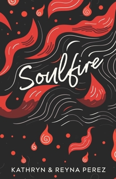 Paperback Soulfire: Poems and Musings Book