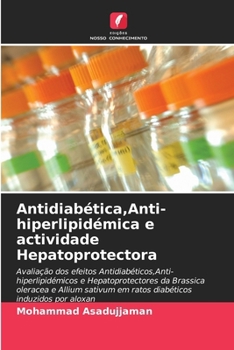 Paperback Antidiabética, Anti-hiperlipidémica e actividade Hepatoprotectora [Portuguese] Book