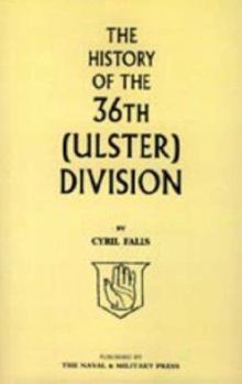 Hardcover History of the 36th (Ulster) Division Book