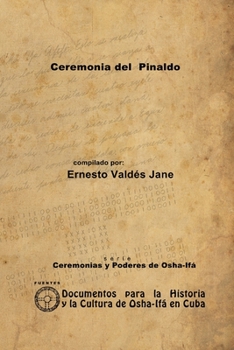 Paperback Ceremonia del Pinaldo [Spanish] Book